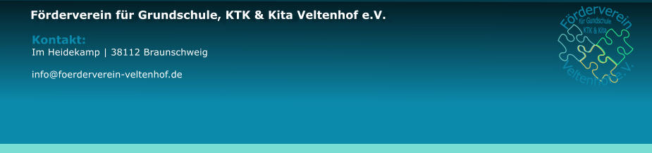 Kontakt: Im Heidekamp | 38112 Braunschweig  info@foerderverein-veltenhof.de  Frderverein fr Grundschule, KTK & Kita Veltenhof e.V.